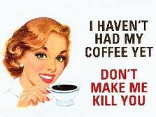 Kill for coffee Kill for coffee